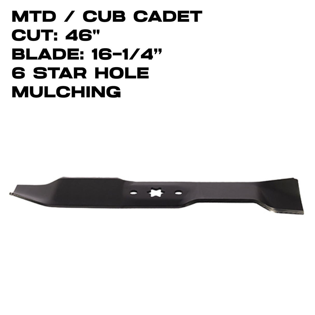 Rotary Blade | 16-1/4" X 6 Point Star | 46" Deck | Mulching | MTD / Cub Cadet | 1029