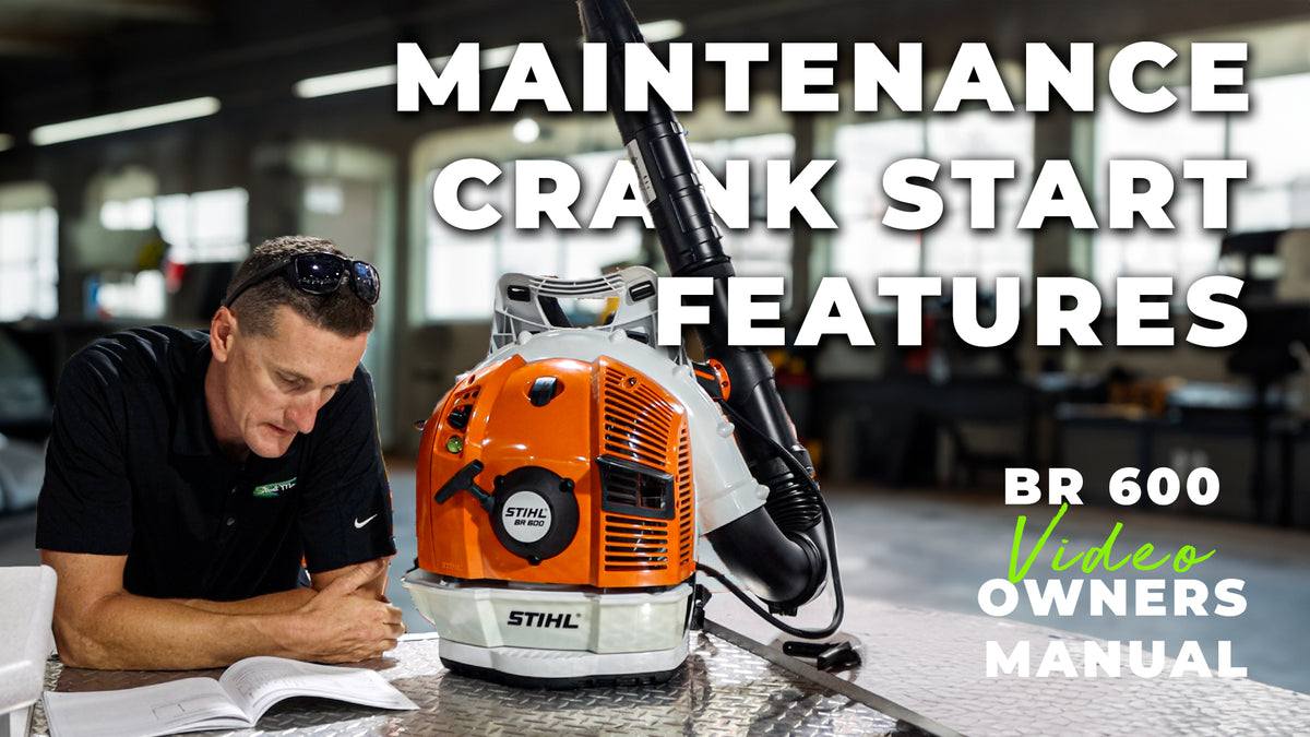 STIHL BR 600 Video Owners Manual - Starting, Operating & Maintenance ...