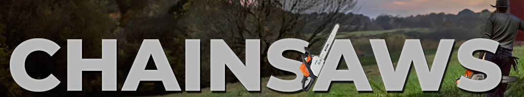 Chainsaws