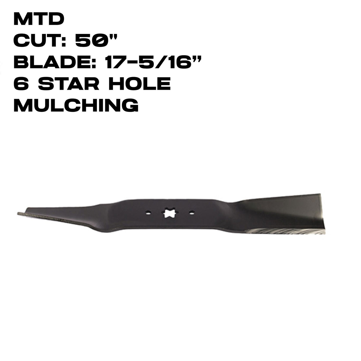 Rotary Blade | 17-5/16" X 6 Point Star | 50" Deck | Mulching | MTD | 1034