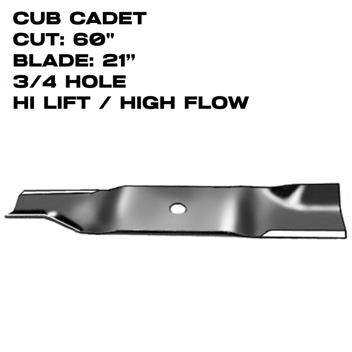 Rotary High-Lift Blade | 21" X 3/4" | 60" Deck | Cub Cadet | 10363