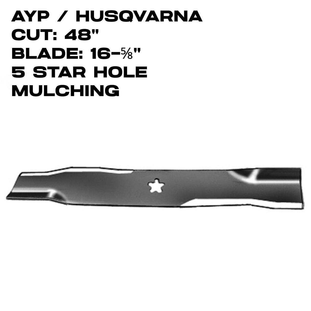 Rotary 16-5/8" X 5 Point Star | Mulcher  | 48" Deck | AYP / HUSQVARNA | 10377