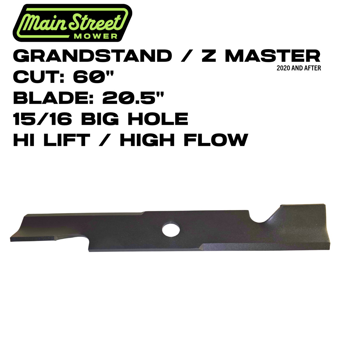 Main Street Mower Hi-Flow Blade | 20.5 Inch | 15/16 Hole | GrandStand / Z Master | 60" Deck | 60-15-205-H