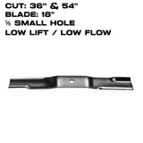 Rotary Blade | 18" X 5/8" | Low Flow | BobCat / Scag / Hustler | 36" & 54" Deck | 6183